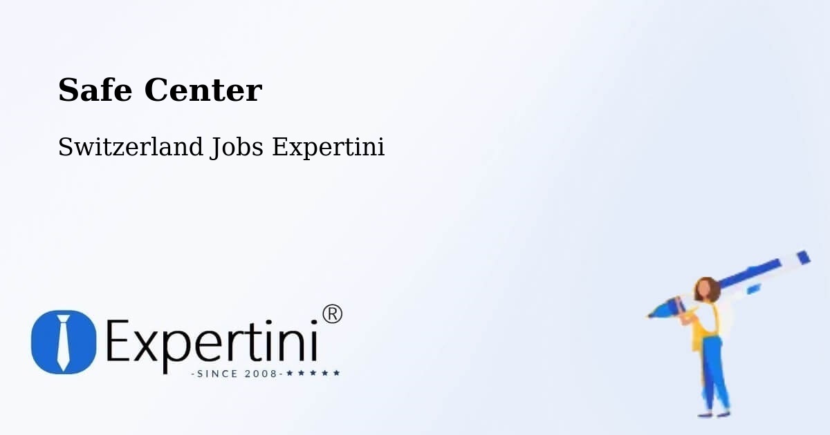 Safety Center – Malleray - Switzerland Jobs Expertini