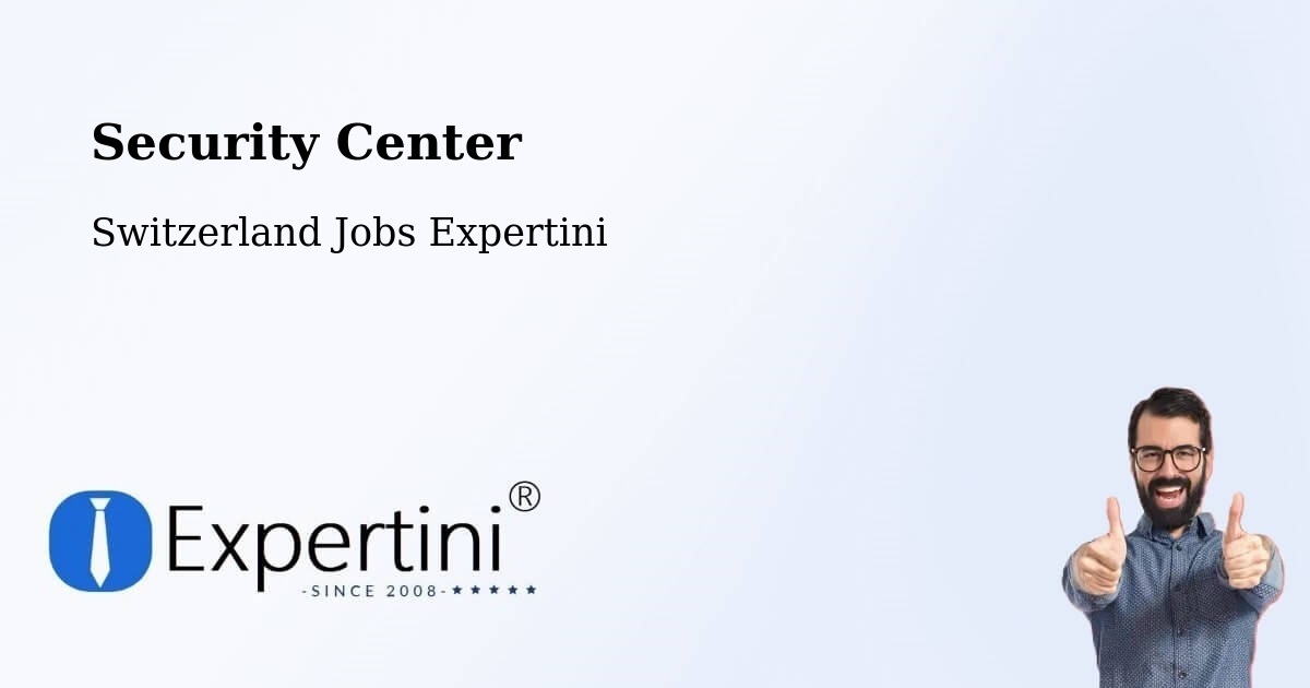 Security & Compliance – Malleray - Switzerland Jobs Expertini