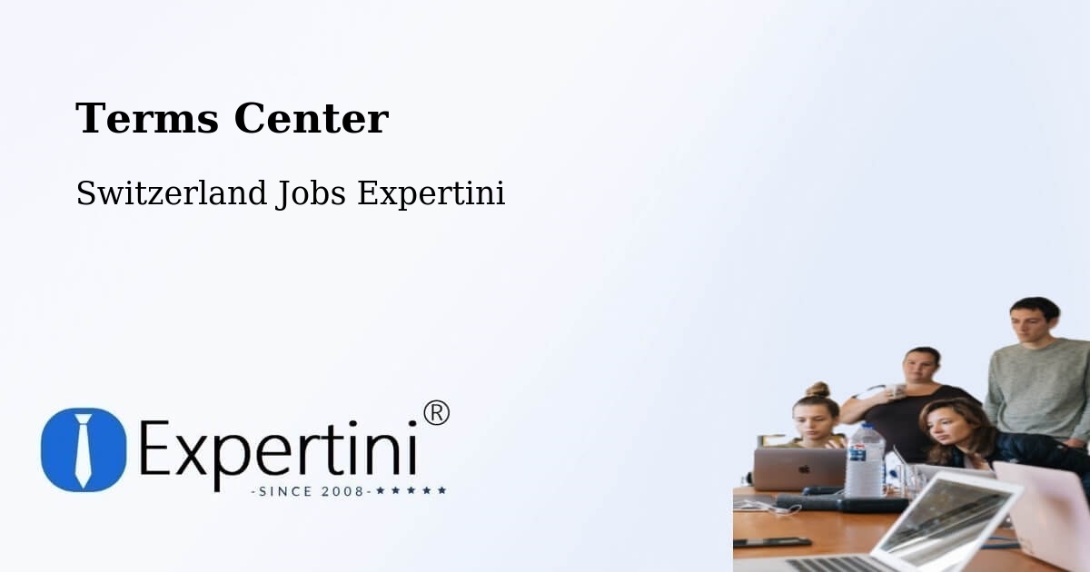 Terms of Service – Malleray - Switzerland Jobs Expertini